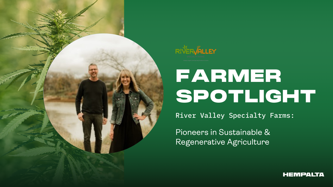 River Valley Specialty Farms: Pioneers in Sustainable and Regenerative Agriculture