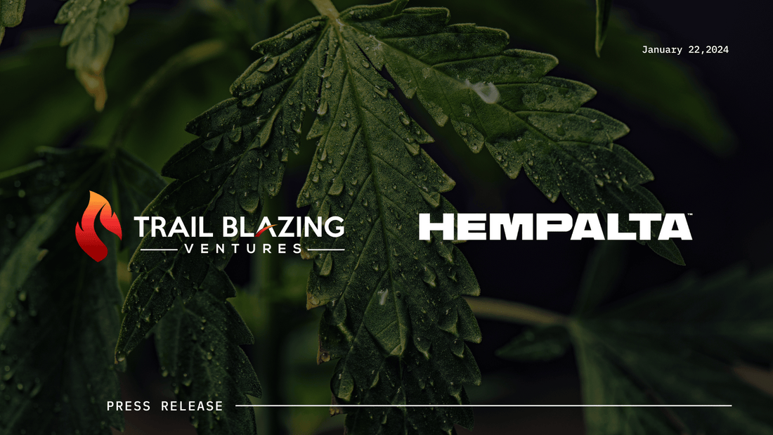 Trail Blazing Ventures Ltd. and Hempalta Inc.  Announce Closing of Brokered Private Placement