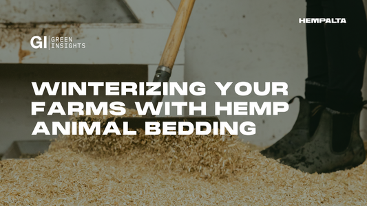 Winterizing your Farms with Hemp Animal Bedding