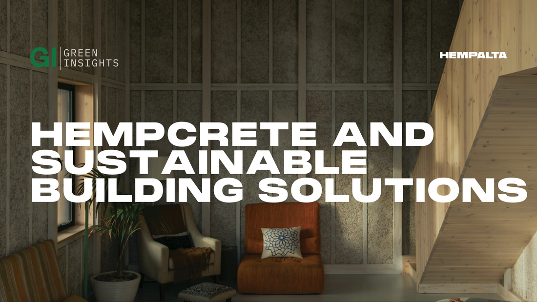 Hempcrete and Sustainable Building Solutions